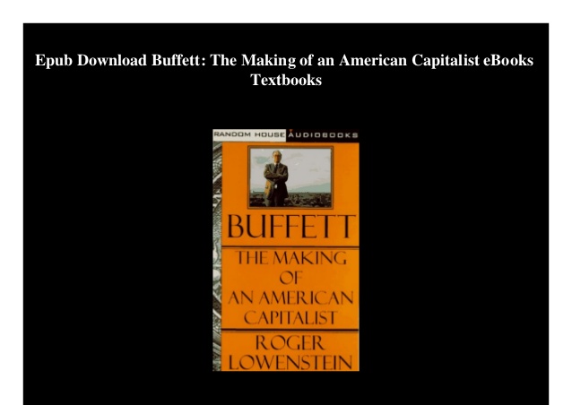 Buffett the making of an american capitalist epub files download
